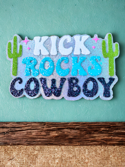 Kick Rocks Cowboy