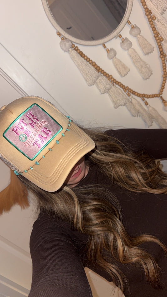 Put It On My Husbands Tab Trucker Hat